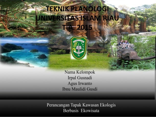 Perancangan tapak kawasan ekologis berbasis ekowisata