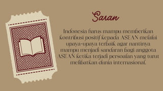 Peran dan Kontribusi Indonesia Dalam ASEAN.pdf
