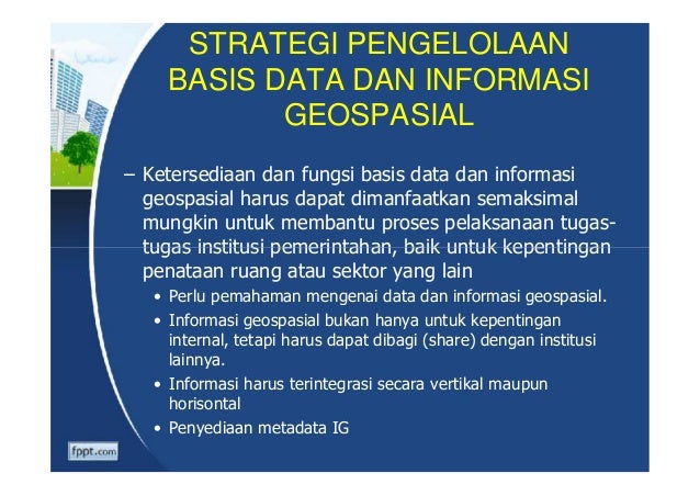 Peran data dan informasi geospasial dalam penataan ruang