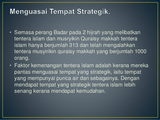 Bincangkan Strategi Dan Taktik Perperangan Yang Diamalkan Oleh Nabi M