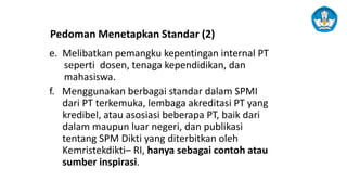 Pedoman Menetapkan Standar (2)
 