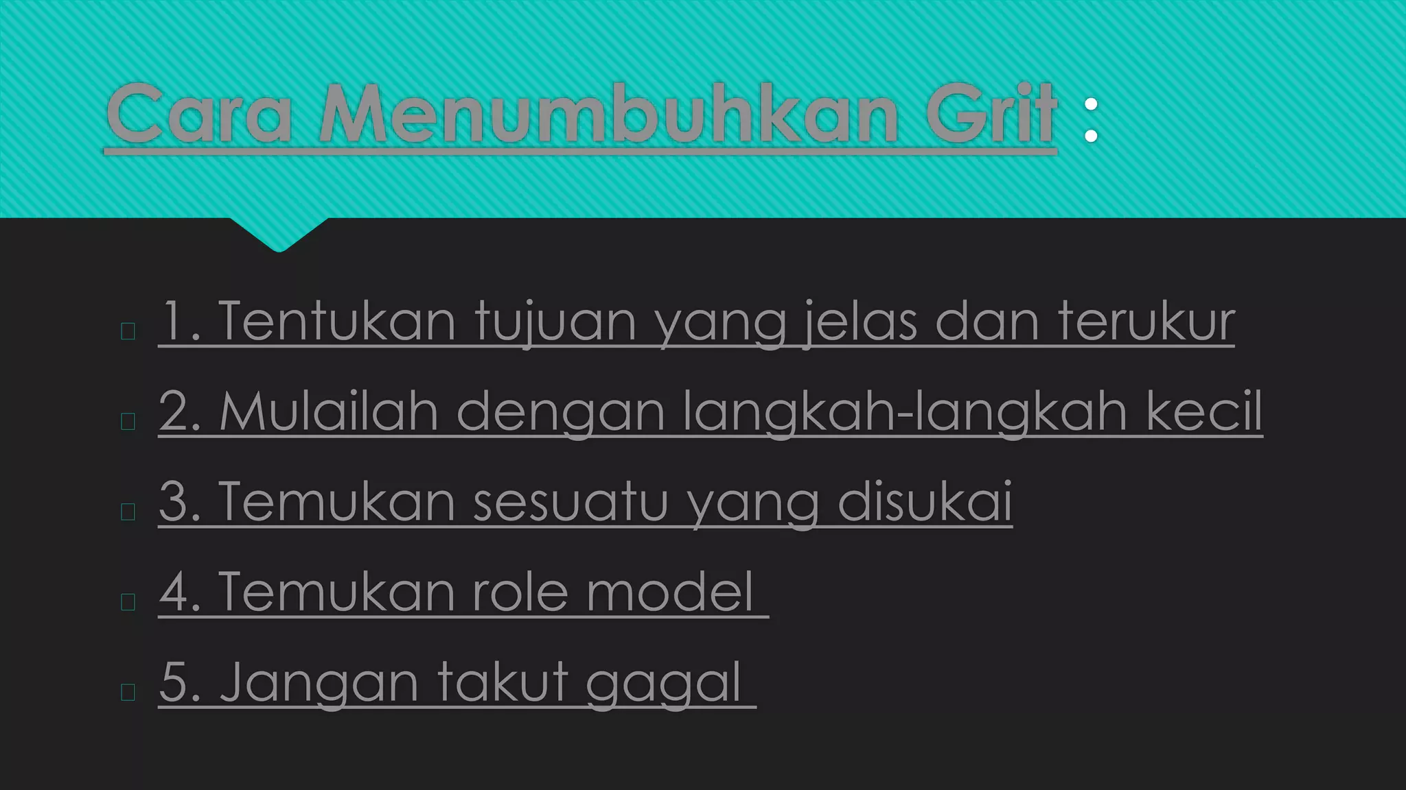 Peran Grit dalam Menggapai Kesuksesan.pptx