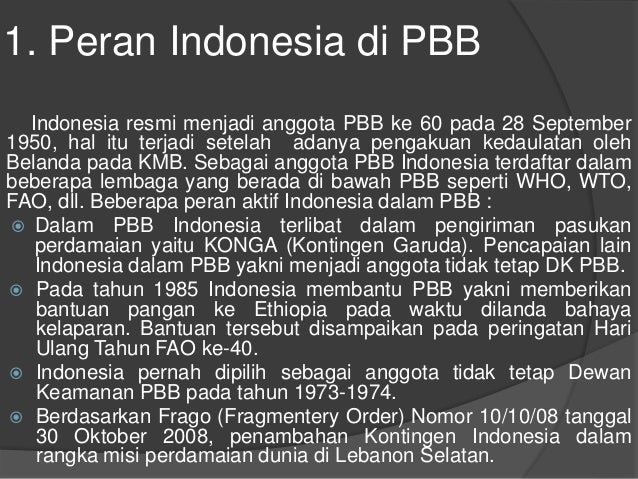 Peran Indonesia Dalam Menciptakan Peramain Dunia Melalui Organisasi I