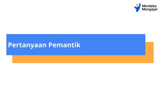 Pertanyaan Pemantik
 