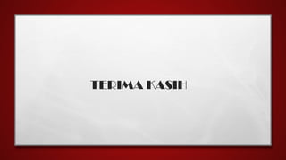 TERIMA KASIH
 
