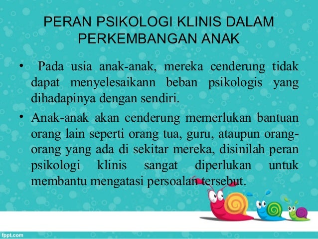 Peran psikolog Peran psikolog