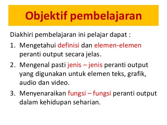 2 2 2 Peranti Output Output Devices