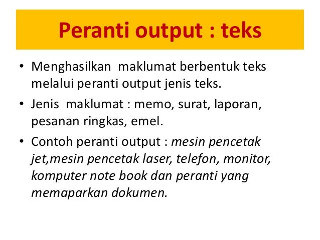 2.2.2 Peranti Output (Output Devices)