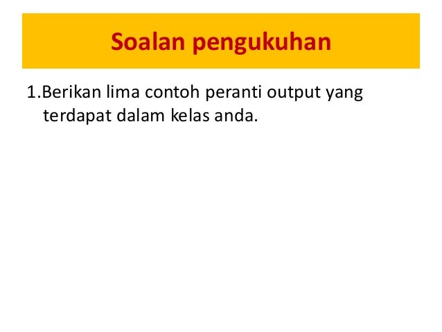 2.2.2 Peranti Output (Output Devices)