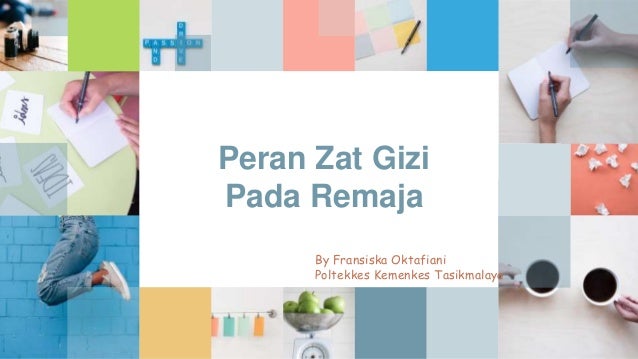 Peran Zat Gizi Pada Remaja