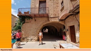 Plaça de les Voltes.
 