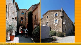 Racó medieval de l'Empordà.
 