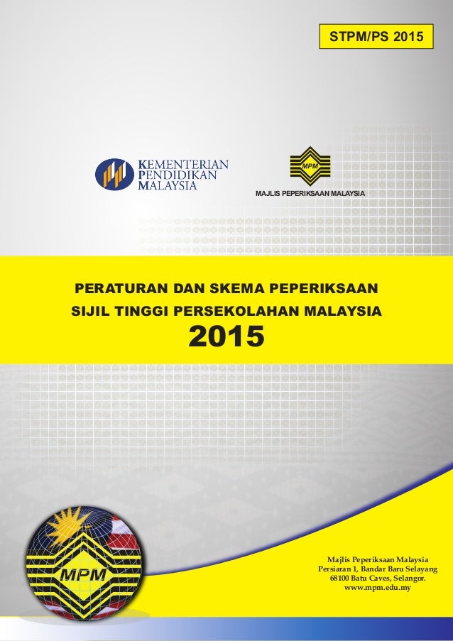 Peraturan Dan Skema Peperiksaan Stpm 2015 Terkini