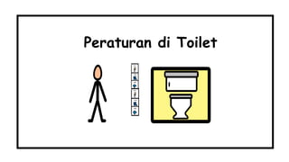 Peraturan di Toilet
 