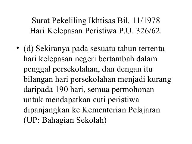 Peraturan pendidikan dan hari cuti penggal cuti berganti Peraturan pendidikan dan hari cuti penggal cuti berganti