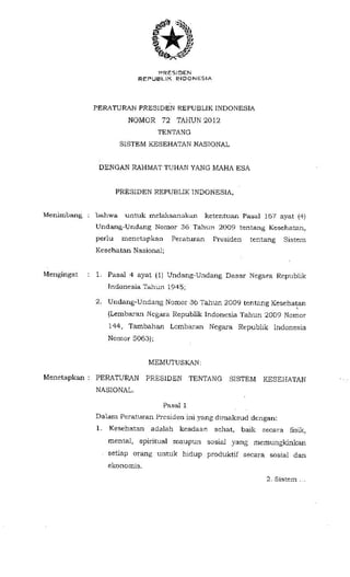 Peraturan presiden nomor 72 tahun 2012 tentang sistem kesehatan nasional
