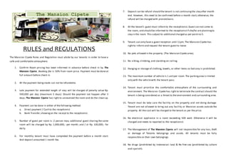 RULES and REGULATIONS 
The Mansion Cipete Rules and Regulation must abide by our tenants in order to have a 
safe and comfortable atmosphere. 
1. Confirm Room pricing has been informed in advance before check in by The 
Mansion Cipete. Booking fee is 50% from room price. Payment must be done at 
full amount before check in. 
2. All the payment being made can not be refundable. 
3. Late payment for extended length of stay will be charged of penalty value Rp. 
500,000 per day (maximum 3 days). Should the payment not happen after 3 
days; The Mansion Cipete has right to unreserved the room and do the clean up. 
4. Payment can be done in either of the following method: 
a. Direct payment / Cash to the receptionist 
b. Bank Transfer, showing on the receipt to the receptionist. 
5. Number of guest per room is: 2 person max; additional guest sharing the same 
room will be charged by Rp. 1,000,000,- per month; and / or Rp. 100,000,- for 
daily. 
6. For monthly tenant must have completed the payment before a month start. 
And deposit amounted 1 month fee. 
7. Deposit can be refund should the tenant is not continuing the stay after month 
end. However, this need to be confirmed before a month start, otherwise, the 
refund will be charged with prorate basis. 
8. All the tenant’s guest must inform to the receiptionist. Guest can not come to 
the room, and should be informed to the receptionist if she/he are planning to 
stay in the room. This subject to additional charged as per point no.5. 
9. Tenant can only have a guest reception until 11pm. The Mansion Cipete has 
right to inform and request the tenant guest to leave. 
10. No pets allowed in the property (The Mansion Cipete area). 
11. No sitting, climbing, and standing on railing. 
12. Hanging or storage of clothing, towels, or other i tems on balcony is prohibited. 
13. The maximum number of vehicle is 1 unit per room. The parking area is limited 
only with the vehicle with the tenant pass. 
14. Tenant must prioritize the comfortable atmosphere of the surrounding and 
environment. The Mansion Cipete has right to terminate the contract should the 
tenant is being considered as a threat to the environment and surrounding area. 
15. Tenant must do take care the facility on the property and not doing damage. 
Tenant are not allowed to bring out any facility or Mansion assets outside the 
property. All the cost will be charged to the tenant as per the price. 
16. No electrical appliance in a room exceeding 500 watt. Otherwise it will be 
charged and needs to reported to the receptionist. 
17. The Management of The Mansion Cipete will not responsible for any loss, theft 
or damage of Tenants belongings and assets. All tenants must be fully 
responsible on their own belongings. 
18. No drugs (prohibited by Indonesian law) & No free sex (prohibited by culture 
and syariah). 
The Mansion Cipete 
