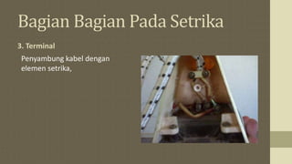 Perawatan dan analisa kerusakan pada setrika listrik | PPTX