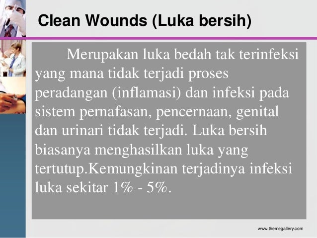 Perawatan luka bersih dan kotor