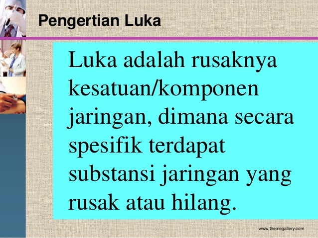 Perawatan luka bersih dan kotor