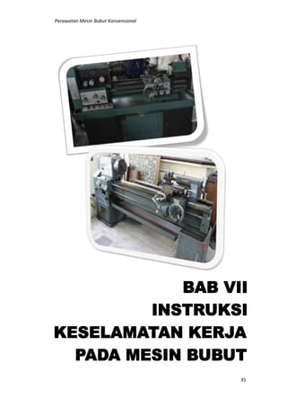 Perawatan Mesin Bubut Konvensional
35
 
