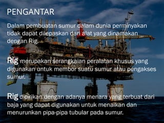PERAWATAN RIG OFFSHORE SADASFKJK DFDSKOIURN | PPTX
