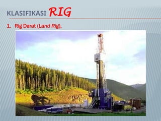 Ukuran Rig PERAWATAN RIG OFFSHORE SADASFKJK DFDSKOIURN | PPTX