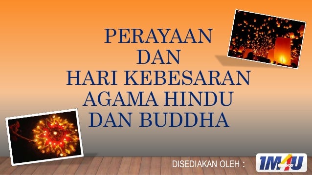 Perayaan Dan Hari Kebesaran Agama Hindu Dan Buddha