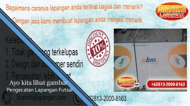 Terbukti 62813 2000 8163 Jasa Pengecatan Lantai Futsal Terbukti 62813 2000 8163 Jasa Pengecatan Lantai Futsal