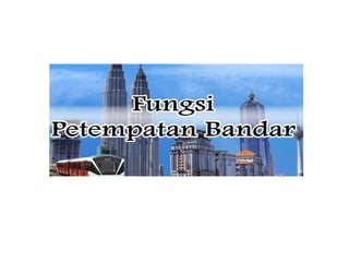 geografi Ting 2: Nota asas Perbandaran