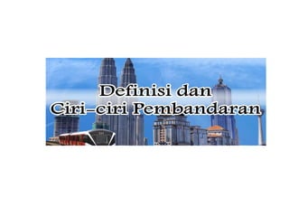 geografi Ting 2: Nota asas Perbandaran