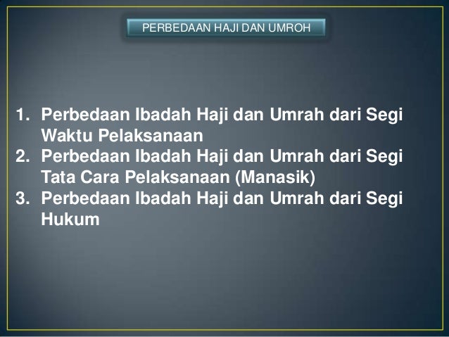 Apa Perbedaan Haji Dan Umroh