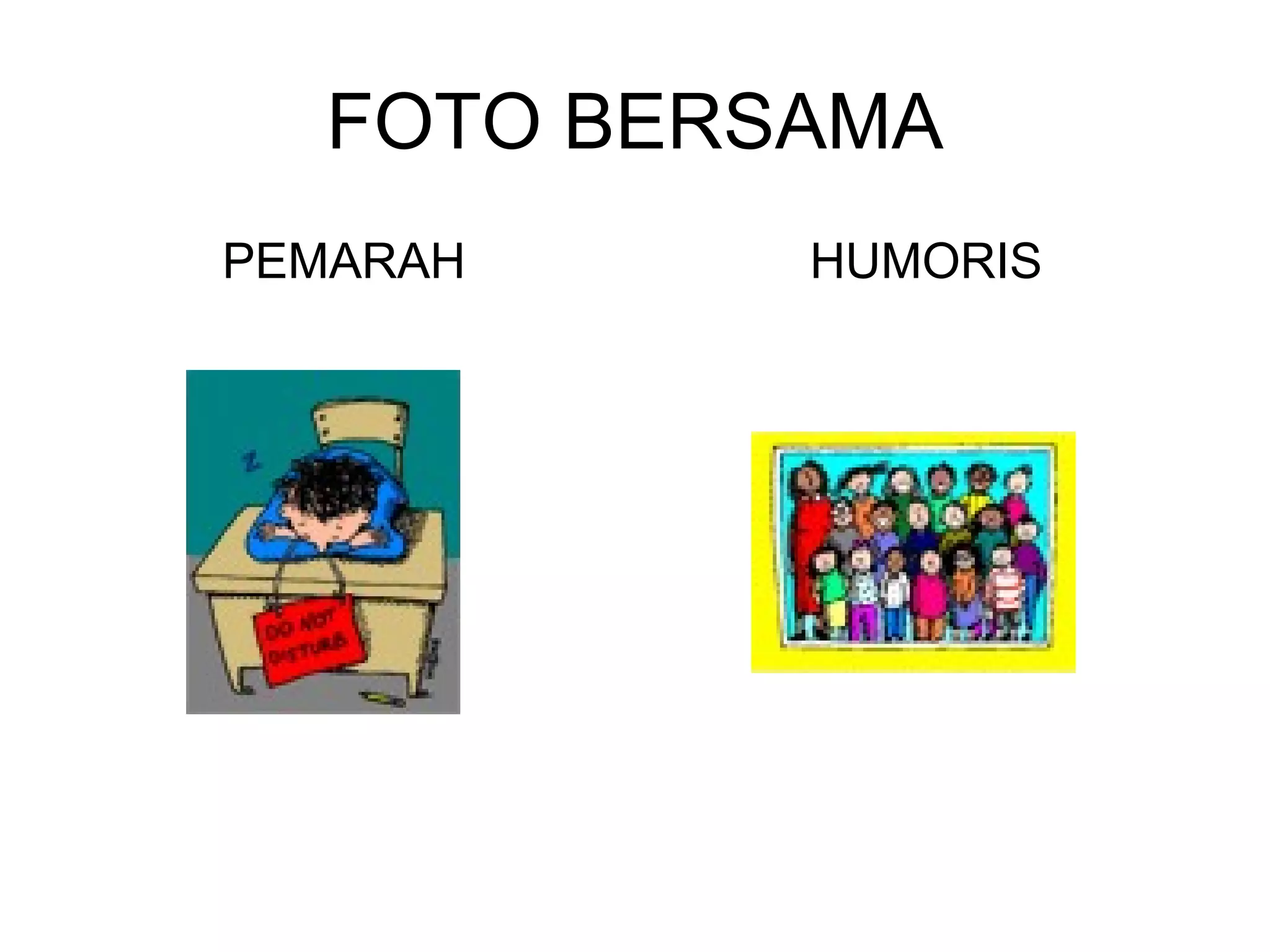 Perbedaan orang pemarah & humoris | PPS