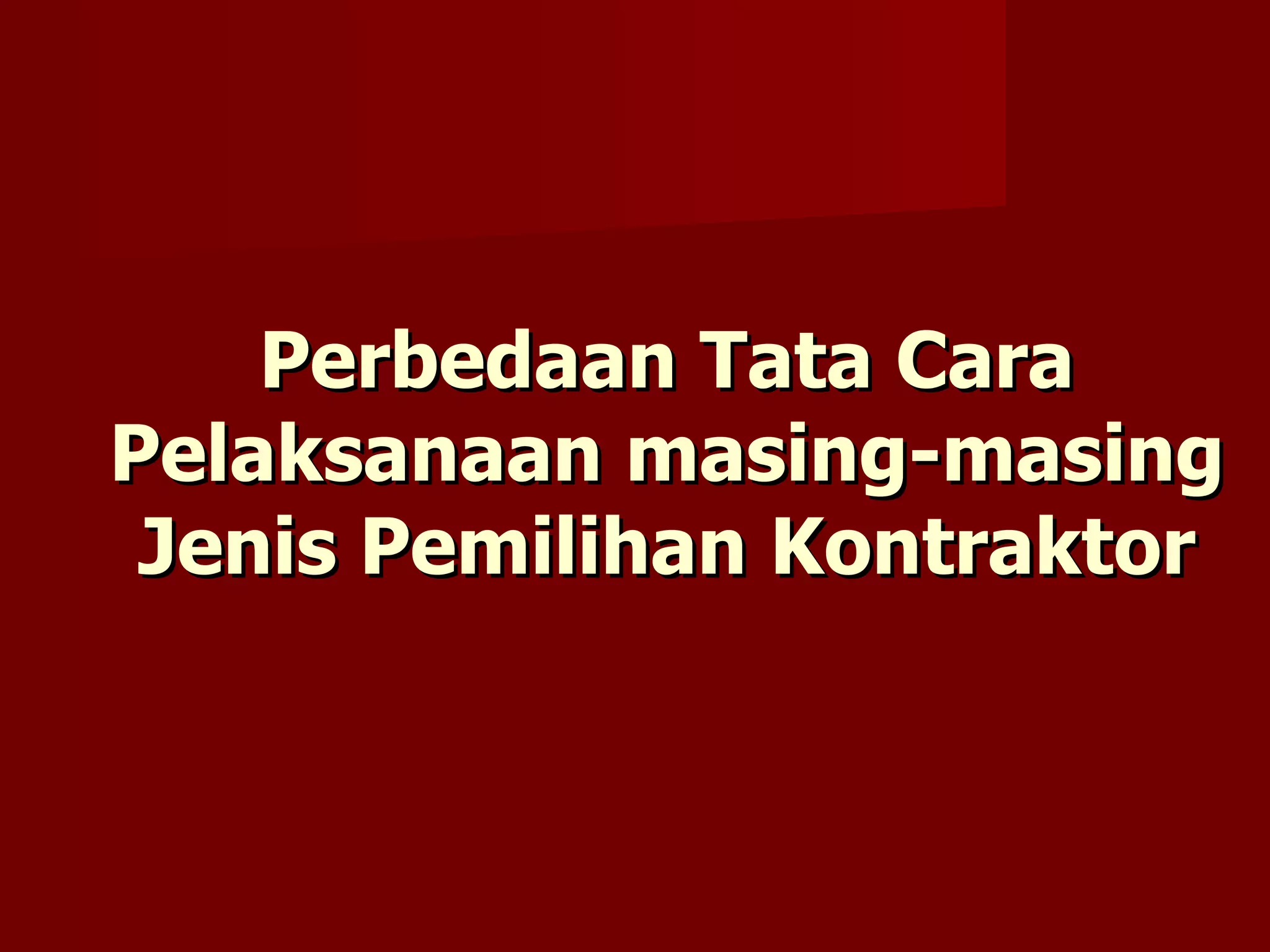 Perbedaan tata cara pelaksanaan | PPT