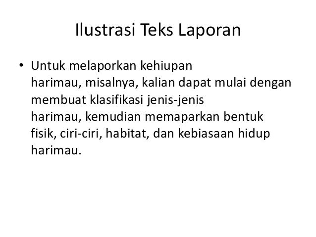 Perbedaan Utama Teks Laporan Dan Teks Deskripsi Adalah Berbagai Teks Penting