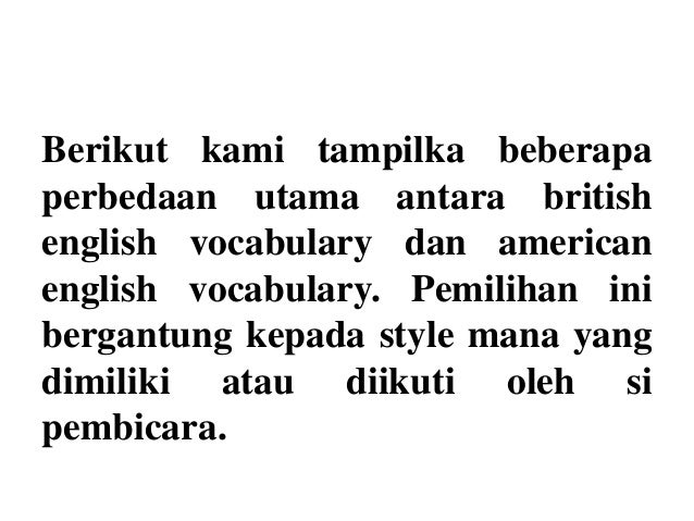 Perbedaan Vocabulary British English Dan American English Perbedaan Vocabulary British English Dan American English