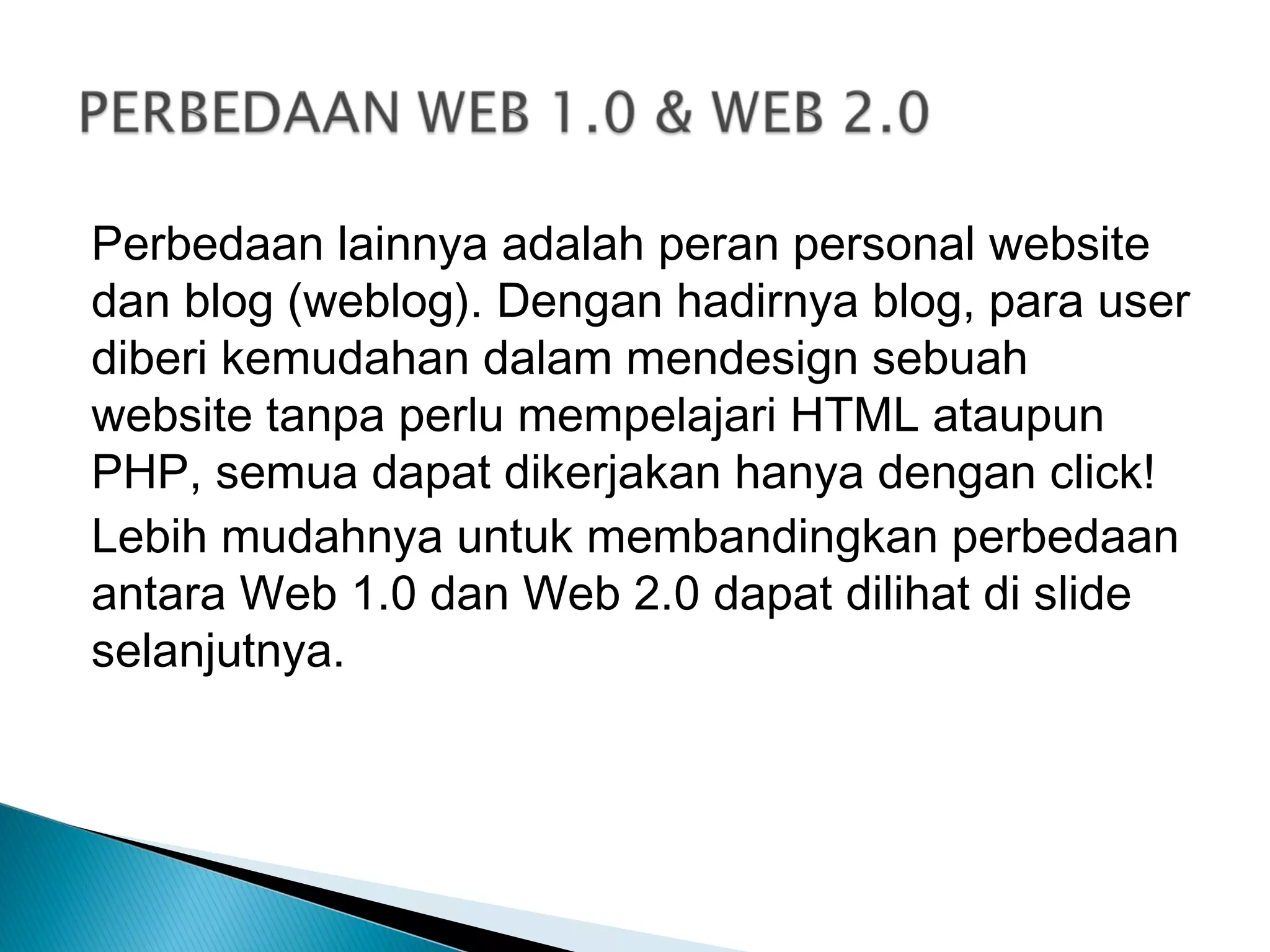 Perbedaan web 1 0 web 2 0 ppt