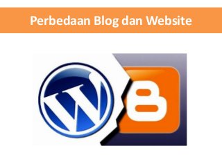 Perbedaan Blog dan Website

 