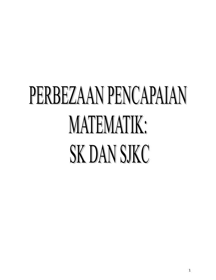 Perbezaan Pencapaian Matematik Sk Sjkc
