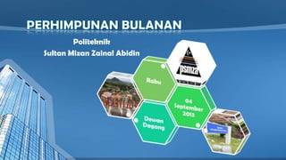 Politeknik
Sultan Mizan Zainal Abidin
 