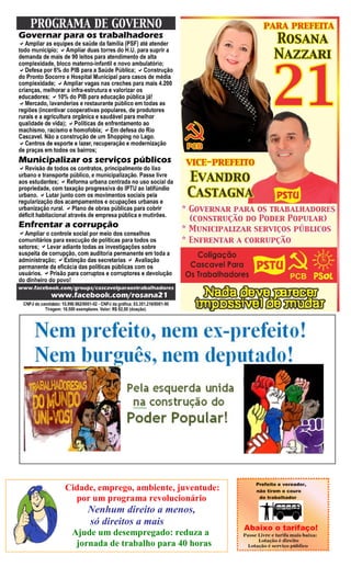 Cidade, emprego, ambiente, juventude:
  por um programa revolucionário
     Nenhum direito a menos,
     só direitos a mais
 Ajude um desempregado: reduza a
  jornada de trabalho para 40 horas
 