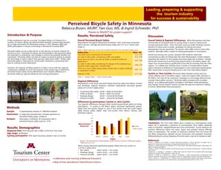 Leading, preparing & supporting
the tourism industry
for success & sustainability
A collaboration of the University of Minnesota Extension &
College of Food, Agricultural & Natural Resource Sciences
Perceived Bicycle Safety in Minnesota
Rebecca Brown, MURP, Tian Guo, MS, & Ingrid Schneider, PhD
Introduction & Purpose
A bike renaissance may be occurring1. Increased biking is of interest for a
number of reasons. Biking has physical health benefits, mental health benefits
& is a major promotion for Minnesota tourism in 2012. Between 2000 and
2009, participation in bicycle commuting in Minnesota increased 88%2.
Perceived safety can be a major factor on the decision to bicycle, whether for
function or fun3. Constraints to leisure and transportation, like perceived safety,
are important to understand and manage to ensure the potential benefits are
maximized. Perceived safety can have an impact on physical activity as people
are more likely to walk or bike if they perceive safety from traffic4. Finally, high
perceived safety is important for communities interested in promoting their
area as a biking tourism destination.
However, the majority of biking research is urban in focus with few regional
comparisons available. As such, the purpose of this project was to determine
perceived bicycle safety among Minnesotans and compare differences in
perceived safety by regional residence and cycling participation.
Methods
Sample: A representative sample of 7,488 MN residents
Instrument: 12 page mail questionnaire, included questions on
perceived biking safety, residence
Analysis: Descriptive, correlation, & comparative with a
perceived bicycle safety scale ( = 0.76)
Results: Perceived Safety
Overall Perceived Bicycle Safety:
Respondents throughout Minnesota considered their community somewhat
safe to bicycle. Average perceived bicycle safety was 4.77 on a 7 point scale
(Table 1).
Regional Differences
Respondents in the South perceived higher bicycling safety than Metro, Central,
and Northeast regional residents. Southern respondents perceived greater
safety on 4 of the 5 safety items:
•• Community bike safety: South > Metro & Northeast
•• Traffic & speed: South > Metro & Central
•• Roadway design: South > Central & Northeast
•• Amount of traffic: South > Central & Northeast
Discussion
Overall Safety & Regional Differences: While Minnesotans rate their
communities as somewhat safe for cycling, there is room to improve and
increase perceived safety. Given the lower scores for traffic & design, greater
attention to these areas in public campaigns for biking and actual
development may be warranted. The concern with traffic mirrors some other
research, although traffic’’s impact on biking participation is inconsistent,
Overall and among non-cyclists, Southern MN residents rated their
communities as safer for biking than did other Minnesotans. Further research
regarding the reasons for this greater perceived safety are of interest. Despite
the bicycle infrastructure and bicycling opportunities in the Metro region, the
region was not perceived as significantly more safe for bicycling than the other
regions. In a related vein, findings from a Center of Transportation Studies
report indicated no difference in participation in non-motorized transportation
after investments in bicycle infrastructure in the Twin Cities Metro Region5.
Cyclists vs. Non-Cyclists: Perceived safety between cyclists and non-
cyclists differed only in the Metro region. Given the higher traffic densities in
the Metro, this may not be surprising. Campaigns to encourage biking should
consider these safety concerns. Perceived safety increases with increased
biking6, so as biking participation increases in the Metro, these perceptions
may change. Future research should consider the type and intensity of biking
to further differentiate these perceptions.
Figure 1: Perceived bicycle safety between cyclists and non-cyclists in Minnesota regions.
*Significant at p<.05
Safety items Mean SD
How safe is your community for bicyclists? 5.11 1.59
It is safe to ride a bike, considering traffic and speeds 4.71 1.78
Buses drive too fast in my area & make it unsafe for bikers &
pedestrians*
4.67 1.59
It is safe to ride a bike considering the design of the roadway (e.g.
shoulder width, edge lines, rumble strips)
4.63 1.79
There is so much traffic along nearby streets that it makes it difficult
or unpleasant to bike*
4.62 1.9
Scale ( = 0.76) 4.77 1.23
Differences by participation: Cyclists vs. Non-Cyclists
Two regional differences emerged when examining perceived safety by biking
participation: 1) cyclists in the Metro region perceived significantly greater
safety than non-cyclists (Figure 1), and 2) non-cyclists from the South region
rated bicycle safety higher than non-cyclists from Metro, Central, and
Northeast regions.
Table 1: Mean response scores and standard deviations for perceived safety items
References
1Pucher, J., Buehler, R., & Seinen, M. (2011). Bicycling renaissance in North America? an update and re-
appraisal of cycling trends and policies. Transportation Research Part A, 45, 451-475.
2Swanson, K. (2012). Bicycling and Walking in the United States 2012 Benchmarking Report. Washington, DC:
Alliance for Biking & Walking.
3Heinen, E., Maat, K., & Wee, B. (2010). Commuting by bicycle: an overview of the literature. Transport Reviews,
30(1), 59-96.
4Jacobsen, P. L., Racioppi, F., & Rutter, H. (2009). Who owns the roads? How motorised traffic discourages
walking and bicycling. Injury Prevention, 15(6), 369-373.
5Gotschi, T., Krizek, K. J., McGinnis, L., Lucke, J., & Barbeau, J. (2011). Nonmotorized Transportation Pilot
Program Evaluation Study, Phase 2. Minneapolis: Center for Transportation Studies, University of Minnesota.
6Xing, Y., Handy, S. L., & Mokhtarian, P. L. (2010). Factors associated with proportions and miles of bicycling for
transportation and recreation in six small US cities. Transportation Research Part D, 15(2), 73-81.
Results: Demographics
Response Rate: 45% response rate (3,308); 53.2% from Twin Cites
Age range: 18-98 years
Cycling participation: 45% report bicycling outside in last 12 months
Limitations: The Twin Cities Metro area is treated as a homogenous study
region yet it represents a spectrum of environments, from highly urbanized
areas to suburban neighborhoods and rural communities. Future research can
examine differences within the metro region and perhaps among differing
levels of urbanization. The number of responses received from the survey did
not allow comparisons between bicycle commuters and recreation bicyclists.
Differentiating by cycling frequency & tourist status may be of interest as well.
EMT EMT
EMT EMT
4.3
4.4
4.5
4.6
4.7
4.8
4.9
5
Metro* Central NE NW South
Mean Perceived
Safety Scale
Region
Cyclists
Non-cyclists
Metro cyclists perceived significantly greater safety than non-cyclists on
3 of the 5 safety items:
•• Bus speed: metro cyclist > non cyclist
•• Roadway design: metro cyclist > non cyclist
•• Amount of traffic: metro cyclist > non cyclist
Note: 7 = greater safety; * = items reverse coded
Thanks to MnDOT for project support!
 
