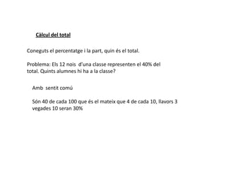 Un tant per cent és una proporcionalitat directeConsiderem el 30% de    450Podem utilitzar la regla de tresCàlcul de percentatgesConeguts el total i una part calcula el tant per.Problema:  Un hotel  disposa de 400 llits, dels quals 280 estan ocupats. Quin és el percentatge d’ocupació de l’hotel? 
