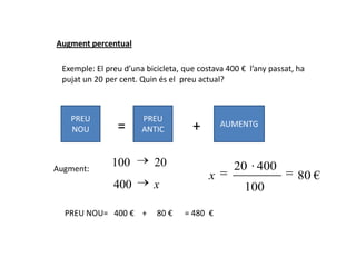 Càlcul del totalConeguts el percentatge i la part, quin és el total.Problema: Els 12 nois  d’una classe representen el 40% del total. Quints alumnes hi ha a la classe?Amb  sentit comúSón 40 de cada 100 que és el mateix que 4 de cada 10, llavors 3 vegades 10 seran 30%