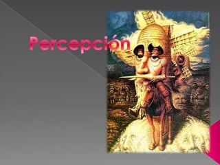 Percepción 