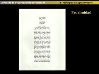 Proximidad Leyes de la organización perceptual  B. Principios de agrupamiento   