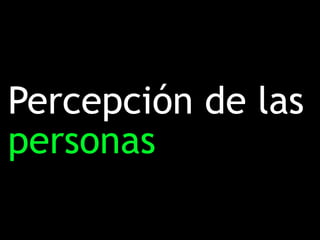Percepción y Toma de Decisiones