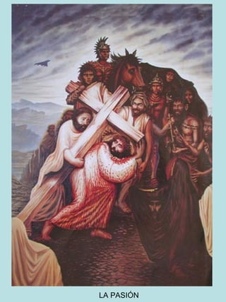 LA PASIÓN 
