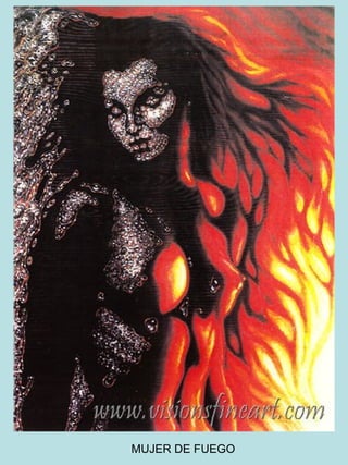 MUJER DE FUEGO 