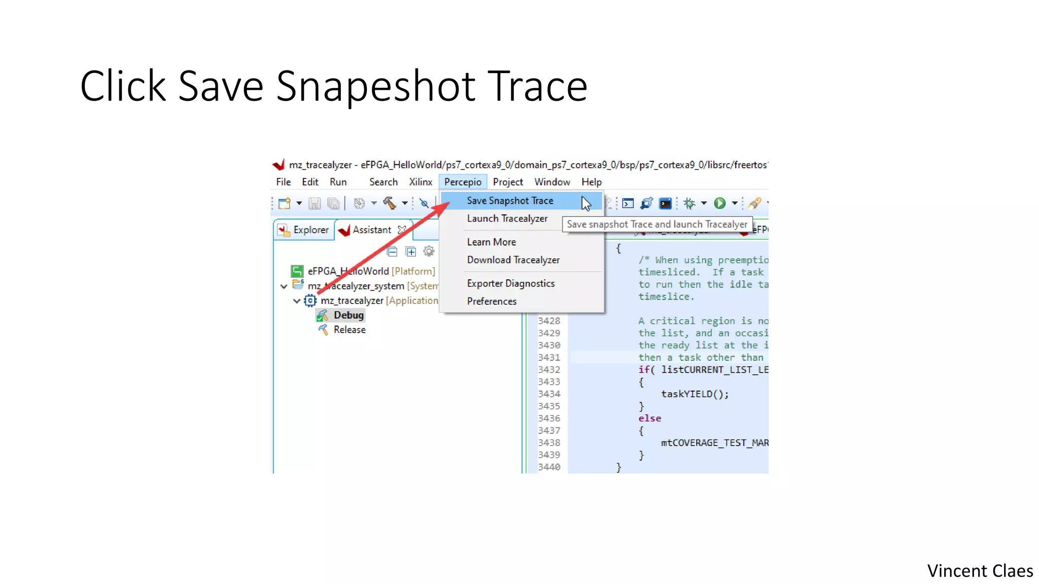 Click Save Snapeshot Trace
Vincent Claes
 